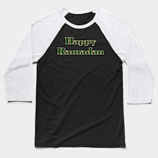 Happy Ramadan-Ramadan Kareem Baseball T-Shirt
